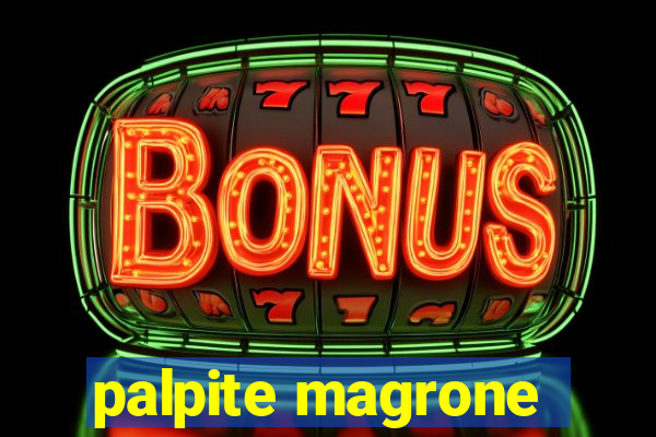 palpite magrone